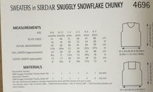 Load image into Gallery viewer, Sirdar Chunky Knitting Pattern 4696 Sweater in Snuggly Snowflake Chunky 16-26ins
